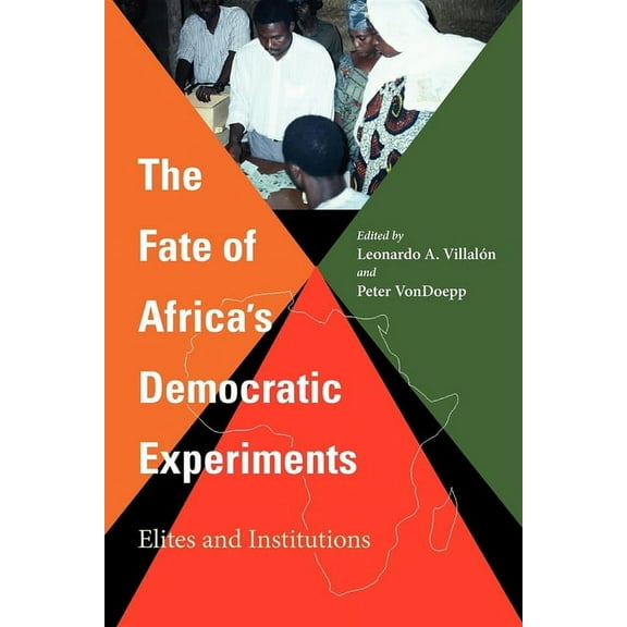 The Fate of Africa's Democratic Experiments, (Paperback)