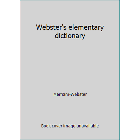 Pre-Owned Webster's elementary dictionary (Hardcover) 0877794758 9780877794752