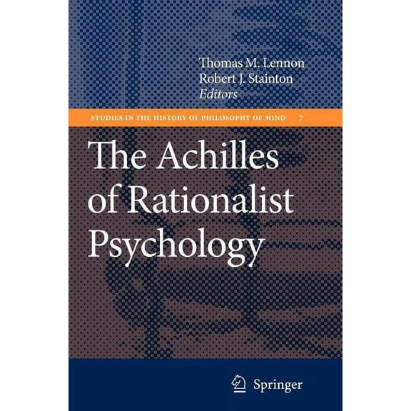 Studies in the History of Philosophy of The Achilles of Rationalist Psychology, Book 7, (Paperback)