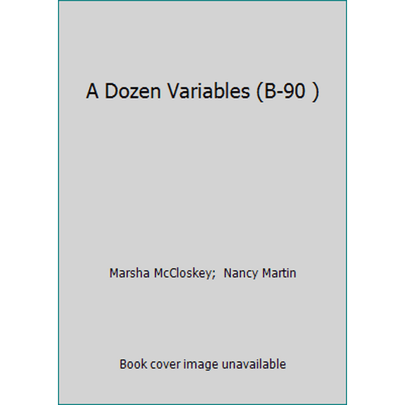 Pre-Owned A Dozen Variables (B-90 ) (Paperback) 048627201X 9780486272016