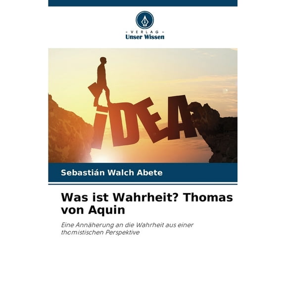 Was ist Wahrheit? Thomas von Aquin, (Paperback)