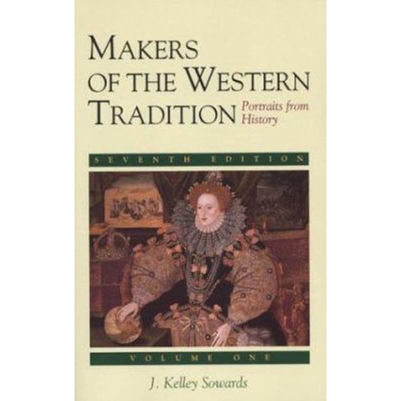 Pre-Owned Makers of the Western Tradition: Portraits from History: Volume One (Paperback) 0312142528 9780312142520