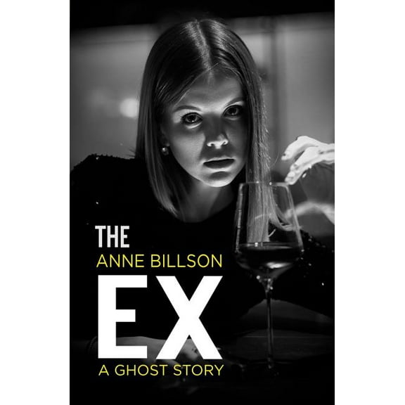 The Ex : A Ghost Story (Paperback)