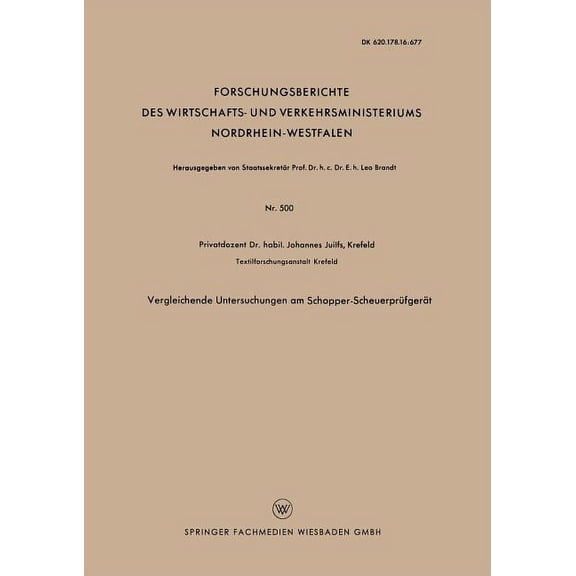 Forschungsberichte Des Wirtschafts- Und Vergleichende Untersuchungen Am Schopper-Scheuerprüfgerät, Book 500, (Paperback)