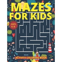Mazes for Kids Ages 4-8: Mazes Activity Coloring Book With 83 Pages ...