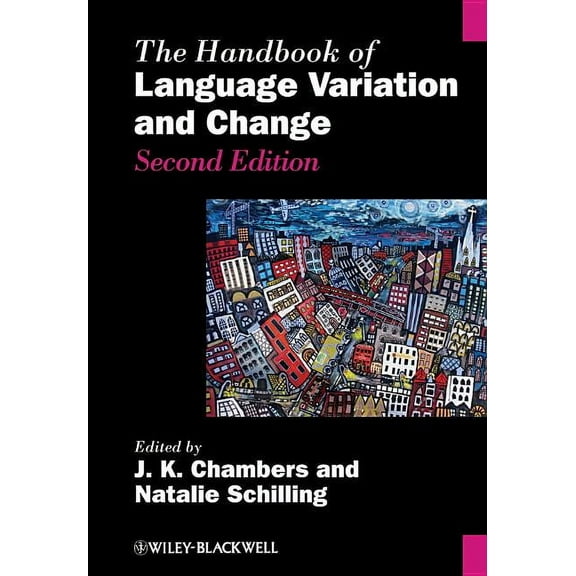 Blackwell Handbooks in Linguistics The Handbook of Language Variation and Change, Book 125, (Hardcover)
