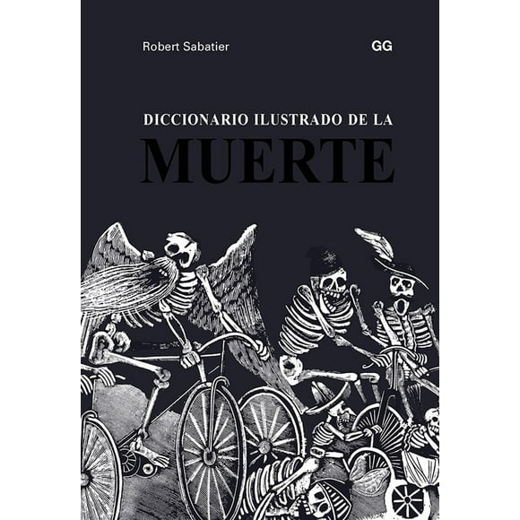 Diccionario Ilustrado de la Muerte Editorial GG 9788425231193