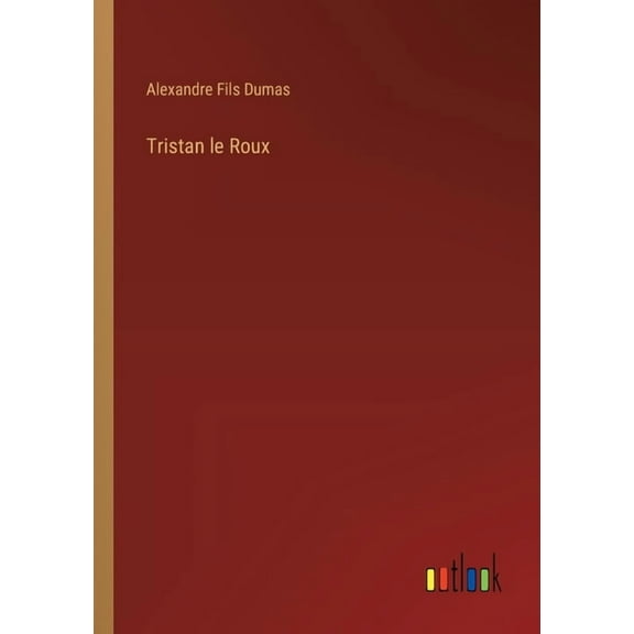 Tristan le Roux, (Paperback)