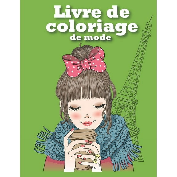 Livre de coloriage de mode: Ce livret est une bon idée cadeau pour les jeunes filles ou adolescentes aimant le dessin et le coloriage -Carnet comprenant 25 Silhouettes de mode à colorier - Cahier colo