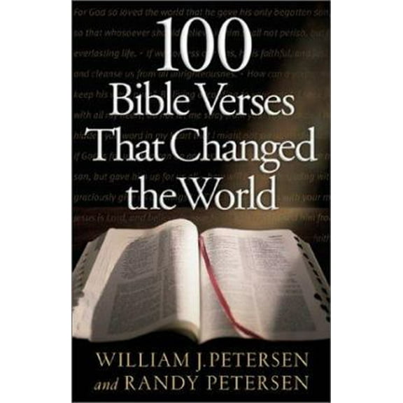 Pre-Owned 100 Bible Verses That Changed the World (Paperback) 0800757602 9780800757601