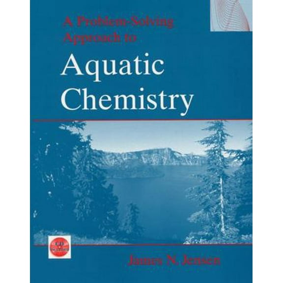 Pre-Owned A Problem-Solving Approach to Aquatic Chemistry (Hardcover) 0471413860 9780471413868