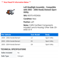 thumbnail image 2 of Left Headlight Assembly - Compatible with 2003 - 2006 Honda Element Sport Utility 2004 2005, 2 of 2