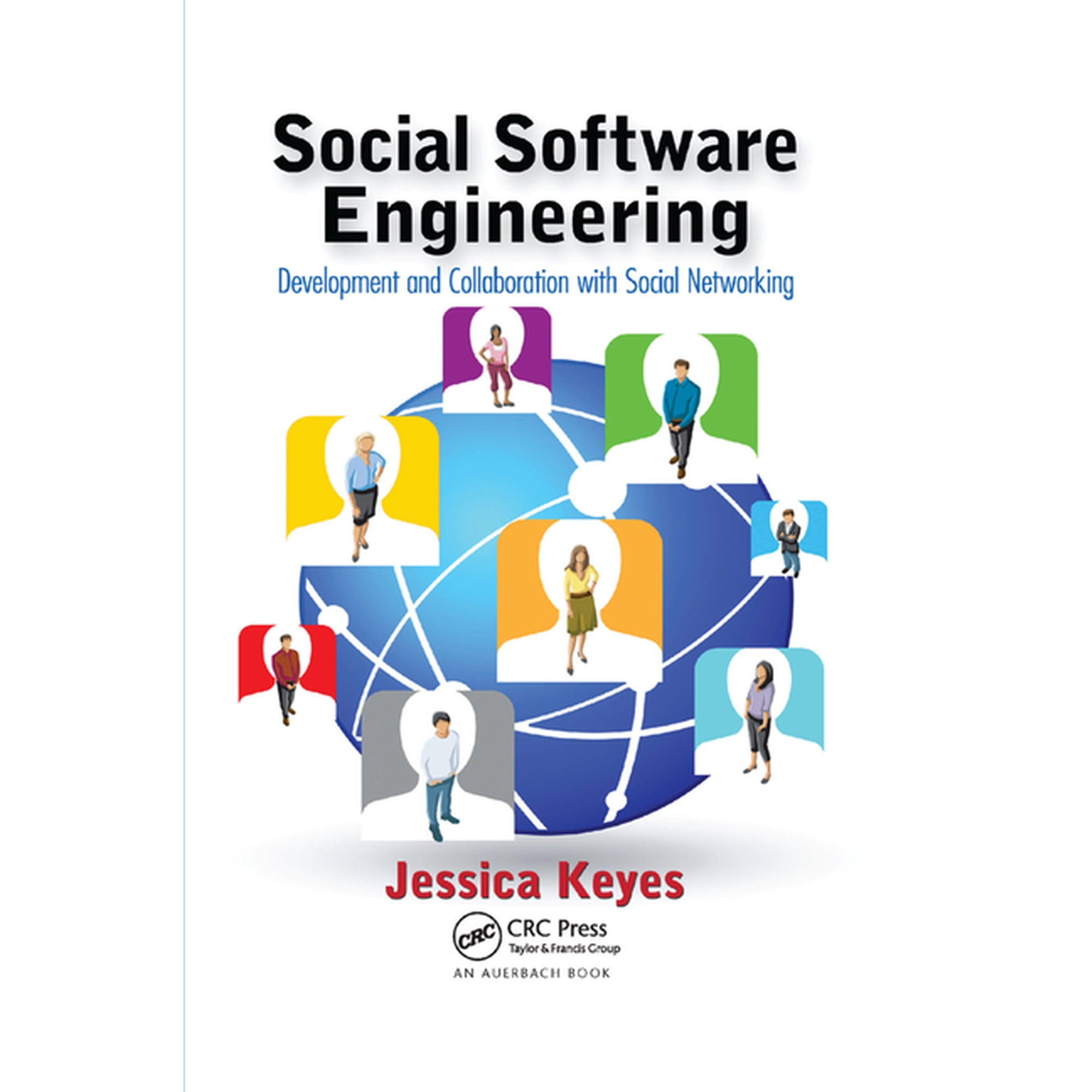 Social Software Engineering: Development and Collaboration with Social Networking, (Paperback)