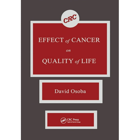 Effect of Cancer on Quality of Life, (Paperback)