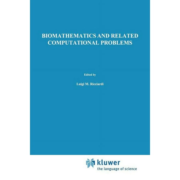 Biomathematics and Related Computational Problems, (Paperback)