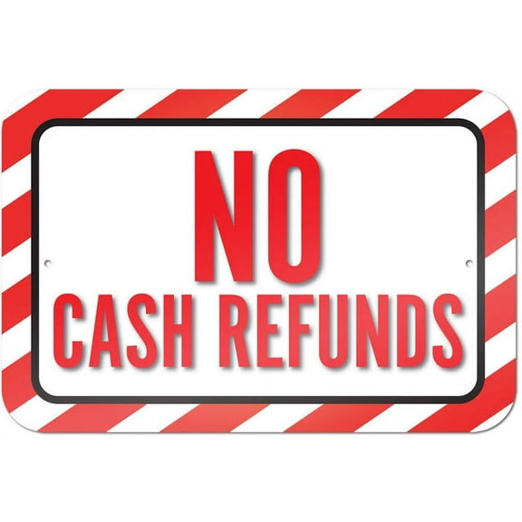 No Cash Refunds Sign