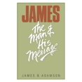 thumbnail image 2 of James: The Man and His Message, (Paperback), 2 of 2