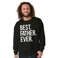 thumbnail image 4 of Best Father Ever Dad Fathers Day Men's Big & Tall Crewneck Sweatshirt Brisco Brands 3X, 4 of 5