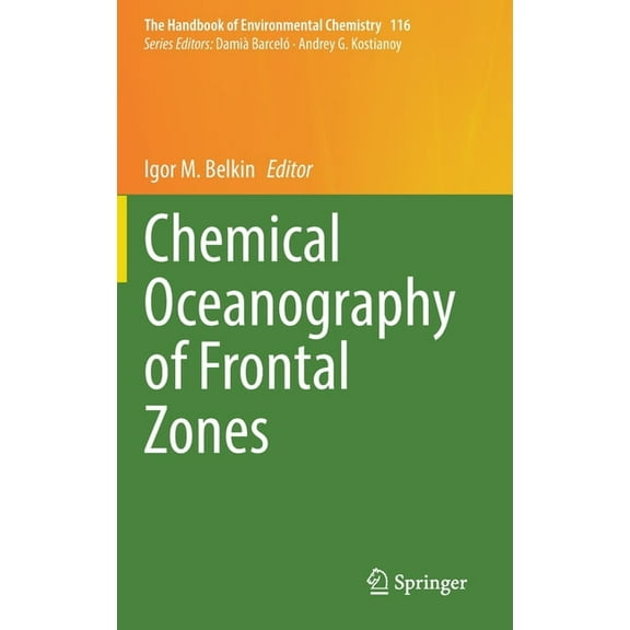 Handbook of Environmental Chemistry Chemical Oceanography of Frontal Zones, Book 116, (Hardcover)