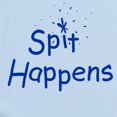thumbnail image 2 of CafePress - Spit Happens Infant Bodysuit - Baby Light Bodysuit, Size Newborn - 24 Months, 2 of 4
