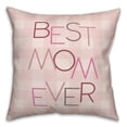 thumbnail image 2 of Creative Products Best Mom Ever 18 x 18 Spun Poly Pillow, 2 of 3
