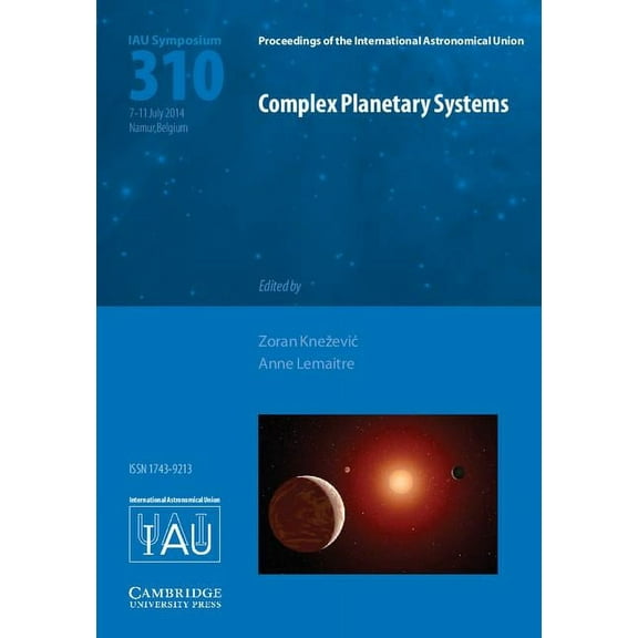 Proceedings of the International Astrono Complex Planetary Systems (IAU S310), (Hardcover)