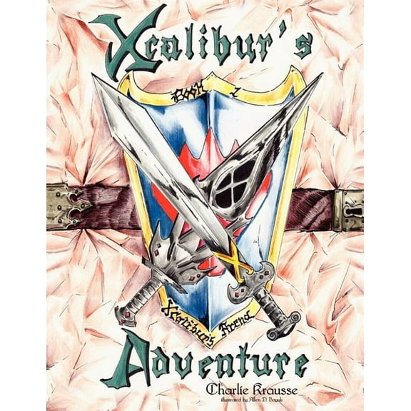 Xcalibur's Adventure, (Paperback)