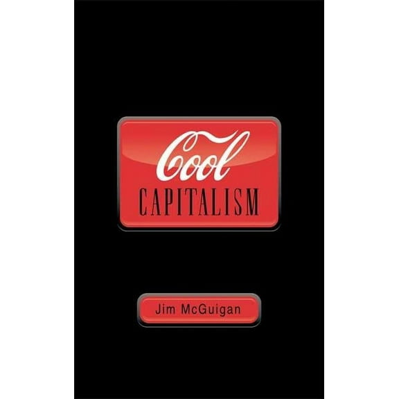Cool Capitalism, (Paperback)