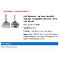 thumbnail image 2 of High Beam and Low Beam Headlight Bulb Set - Compatible with 2013 - 2016 Audi allroad 2014 2015, 2 of 2