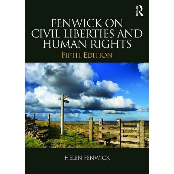 Fenwick on Civil Liberties & Human Rights (Paperback)