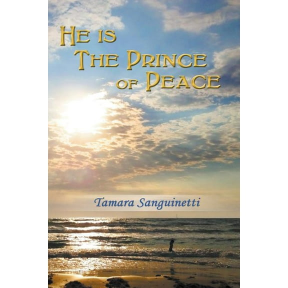 He is the Prince of Peace