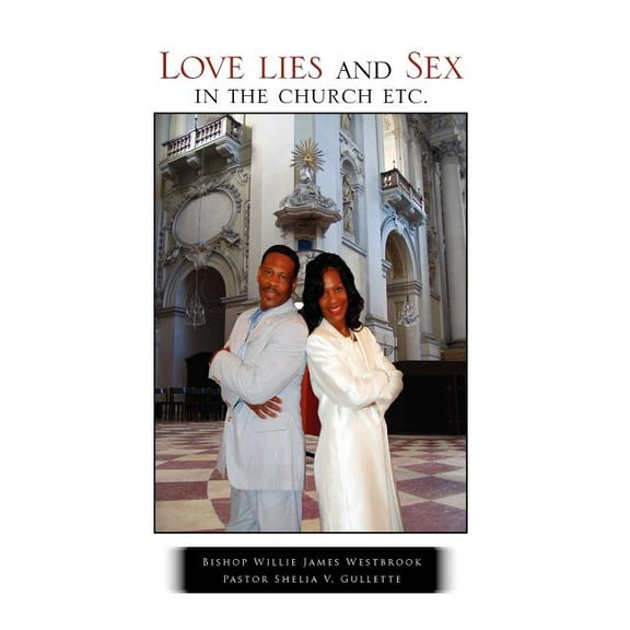 Love lies and Sex in the church etc., (Hardcover)