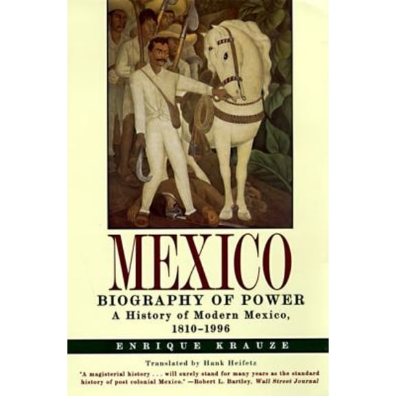 Pre-Owned Mexico: Biography of Power (Paperback) 0060929170 9780060929176