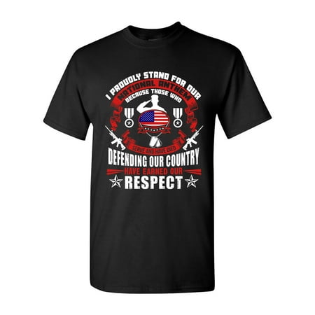 I Proudly Stand For Our National Anthem Patriotic Soldier DT Adult T-Shirt