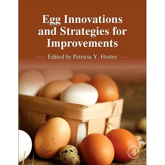 Egg Innovations and Strategies for Improvements, (Hardcover)