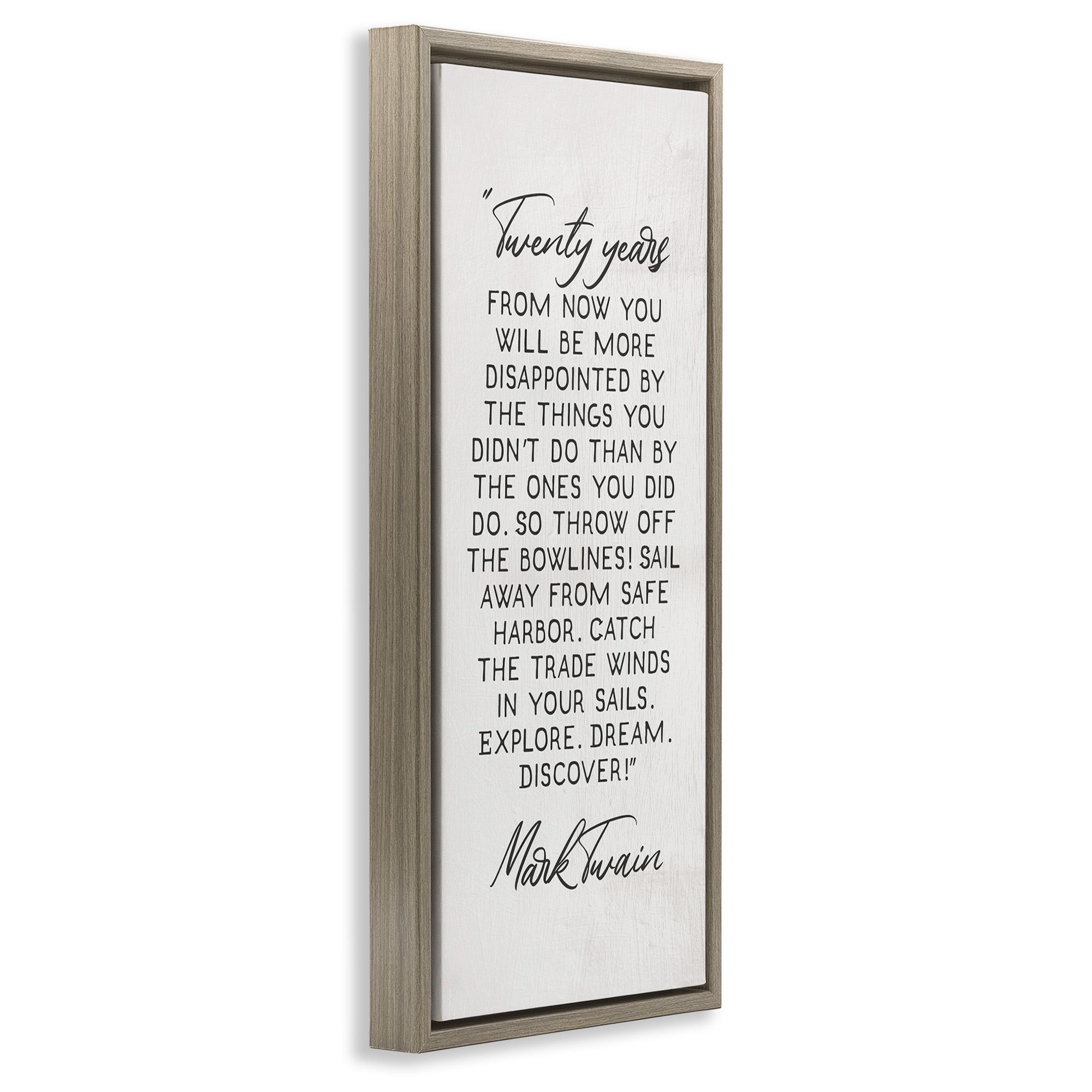 Stupell Industries Twenty Years Twain Literary Quote Inspirational Painting Brown Floater Framed Canvas Art Print Wall Art, 15 x 31