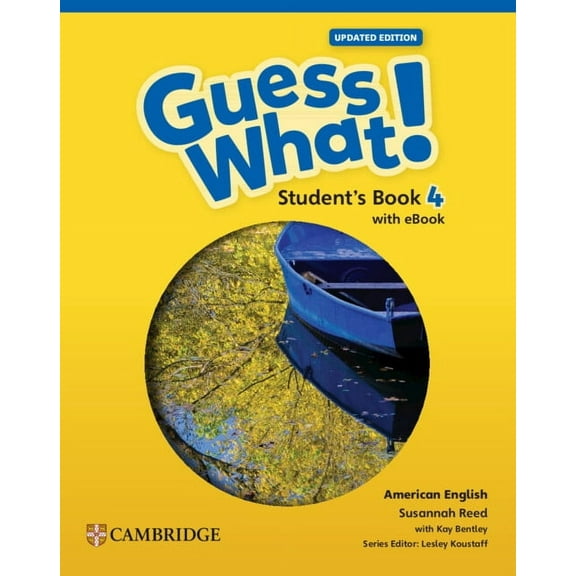 Guess What! Guess What! American English Level 4 Student's Book with eBook Updated, (Paperback)