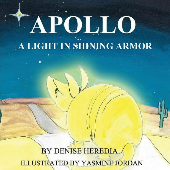 Apollo: A Light in Shining Armor, (Paperback)