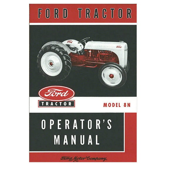 Ford 8N Tractor Operators Manual (Reprint)