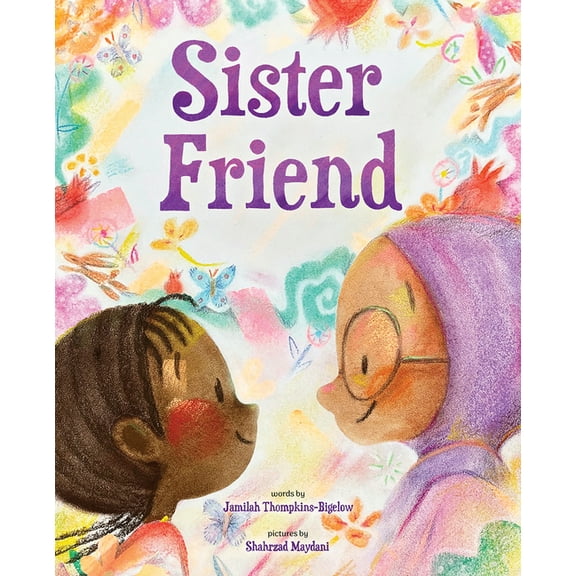 Sister Friend: A Picture Book, (Hardcover)