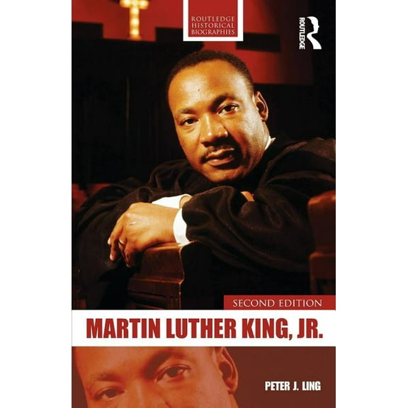 Routledge Historical Biographies Martin Luther King, Jr., (Paperback)