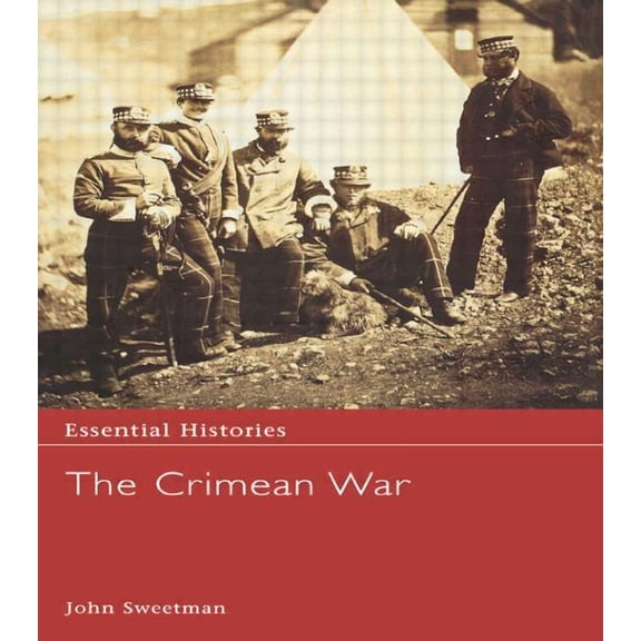 Essential Histories (Osprey Publishing) Crimean War, (Hardcover)