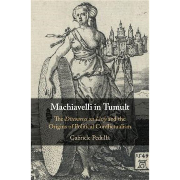 Pre-Owned Machiavelli in Tumult, (Hardcover)