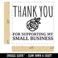 thumbnail image 2 of Thank You for Supporting My Small Business Sweet Rose Self-Inking Rubber Stamp Ink Stamper - Blue Ink - Small 1 Inch, 2 of 7