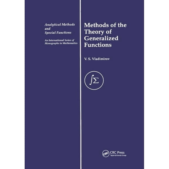 Analytical Methods and Special Functions Methods of the Theory of Generalized Functions, (Paperback)