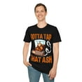 thumbnail image 5 of Gotta Tap That Ash Funny Cigar Lover Novelty Sarcasm Unisex T-Shirt, 5 of 6