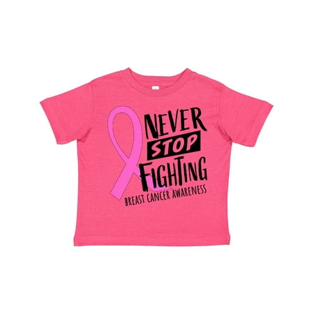 

Inktastic Never Stop Fighting Breast Cancer Awareness Gift Toddler Boy or Toddler Girl T-Shirt