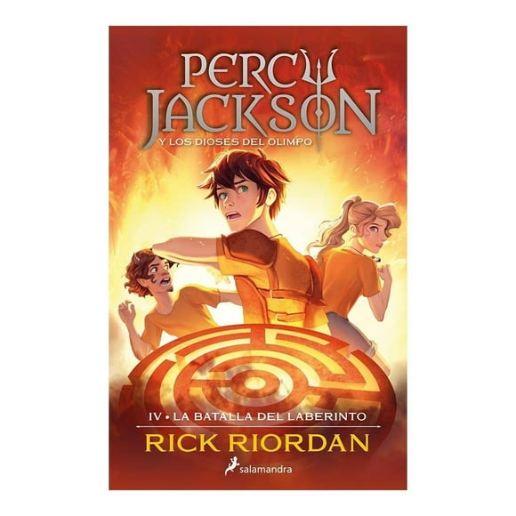 La Batalla del Laberinto Percy Jackson y Los Dioses del Olimpo Vol. 4 Salamandra Rick Riordan