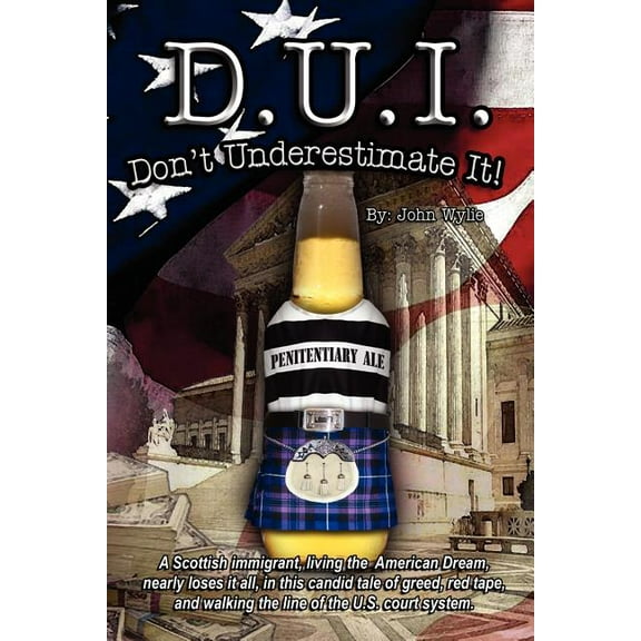 D.U.I: Don't Underestimate It!, (Paperback)