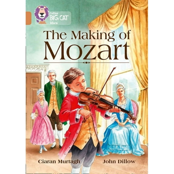 Collins Big Cat Collins Big Cat - The Making of Mozart: Band 12/Copper, (Paperback)